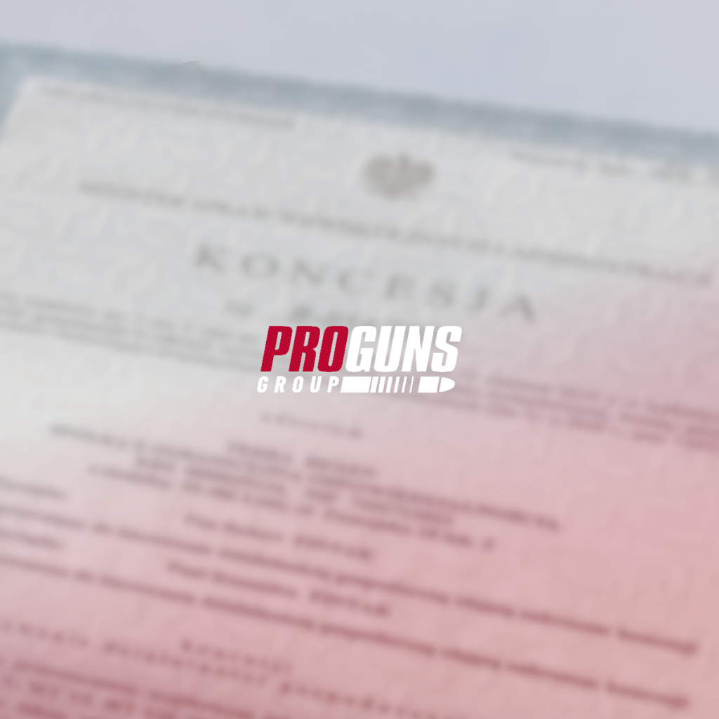 Uzyskanie przez Proguns Group koncesji MSWiA na obrót materiałami wybuchowymi, broni i amunicji